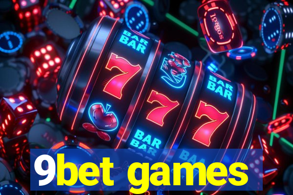 9bet games